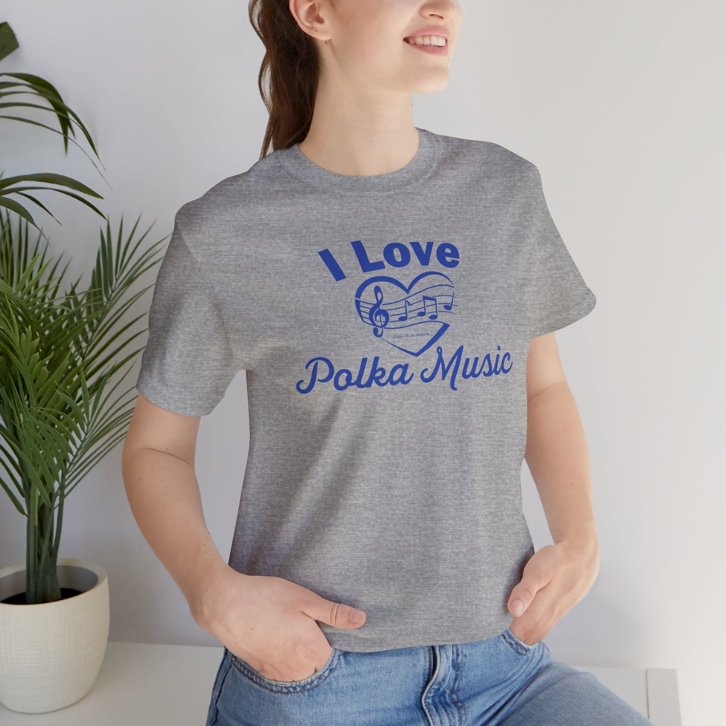 I Love Polka Music Unisex Short Sleeve Tee