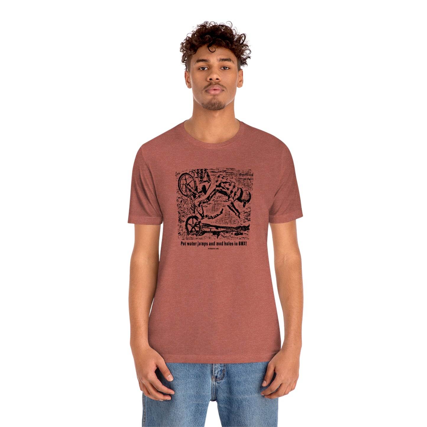Put Water Jumps and Mud Holes in BMX T-Shirt | BMX T-Shirts | BMX Shirts