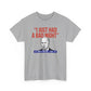 I Just Had A Bad Night T-Shirt Political Satire Shirt