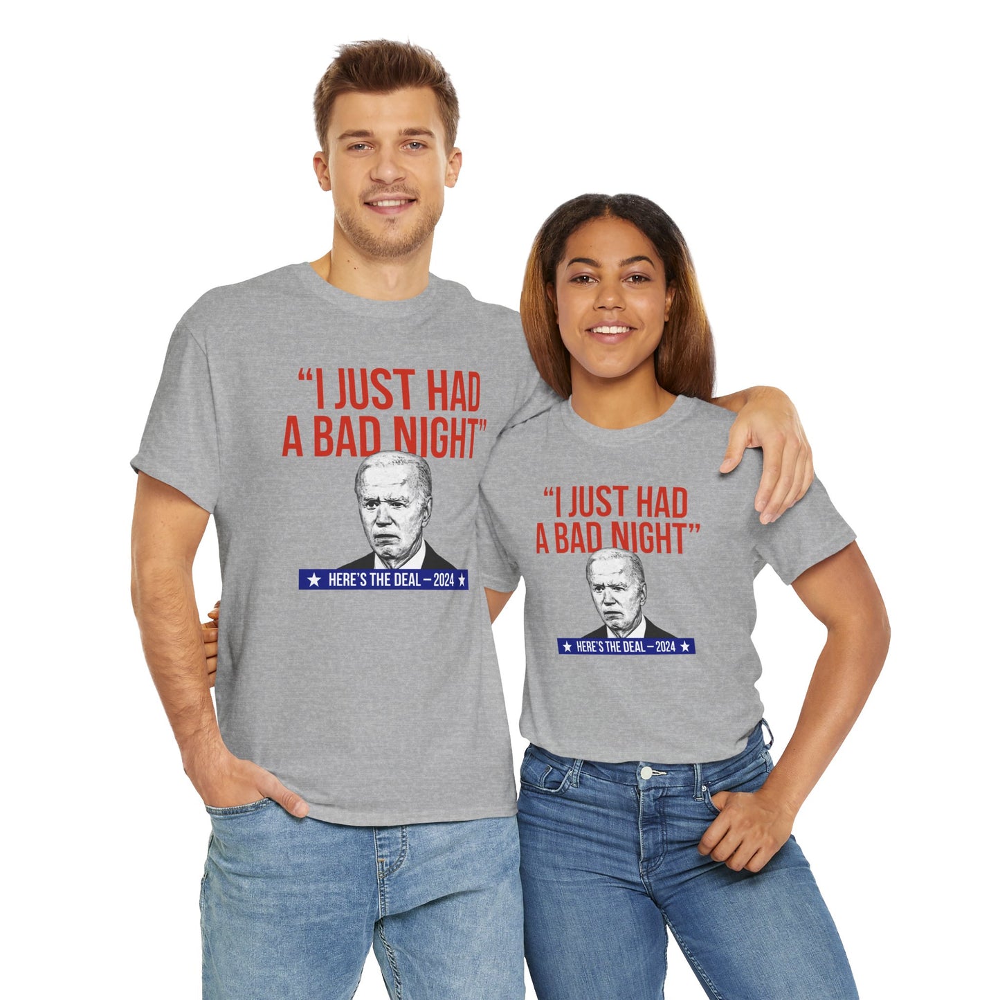 I Just Had A Bad Night T-Shirt Political Satire Shirt